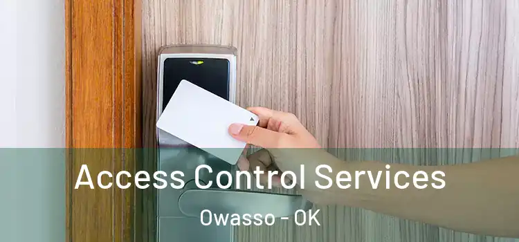 Access Control Services Owasso - OK