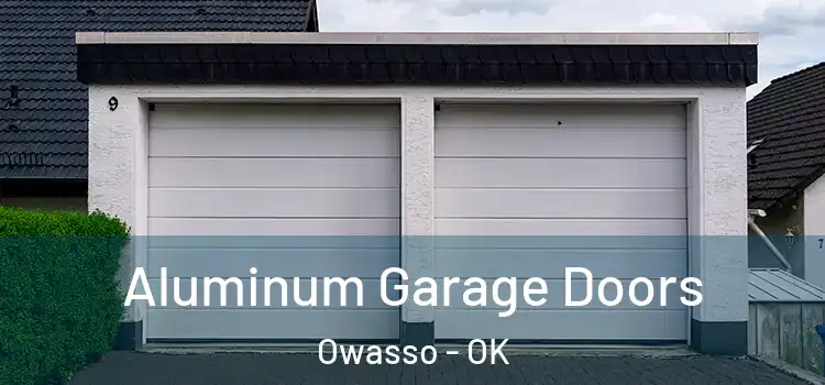  Aluminum Garage Doors Owasso - OK