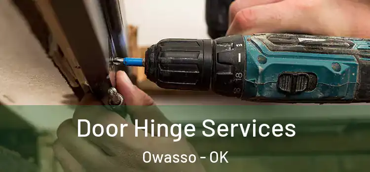 Door Hinge Services Owasso - OK