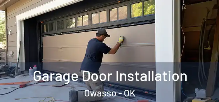  Garage Door Installation Owasso - OK