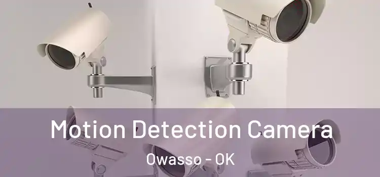  Motion Detection Camera Owasso - OK