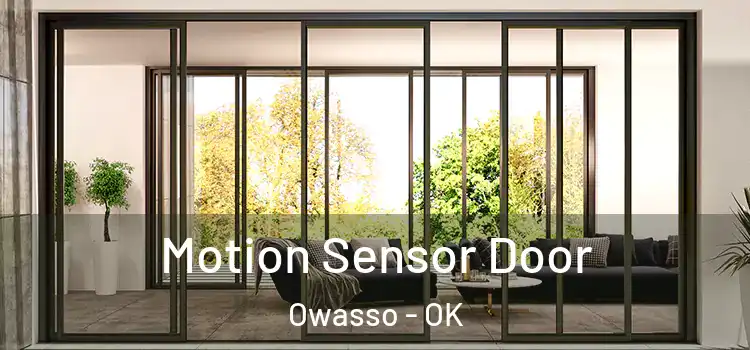Motion Sensor Door Owasso - OK