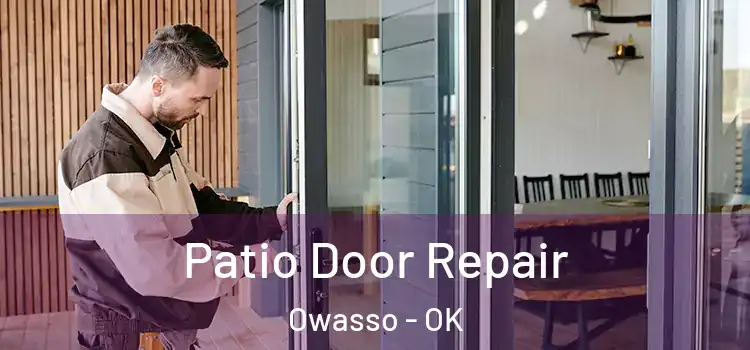 Patio Door Repair Owasso - OK