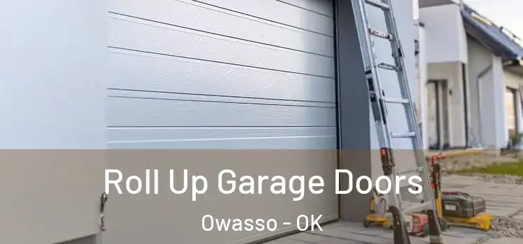  Roll Up Garage Doors Owasso - OK