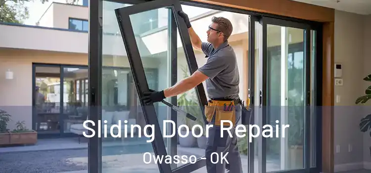 Sliding Door Repair Owasso - OK