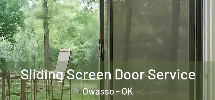 Sliding Screen Door Service Owasso - OK