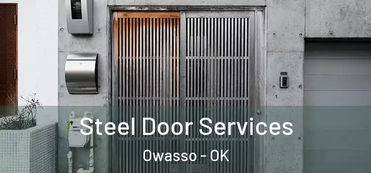 Steel Door Services Owasso - OK